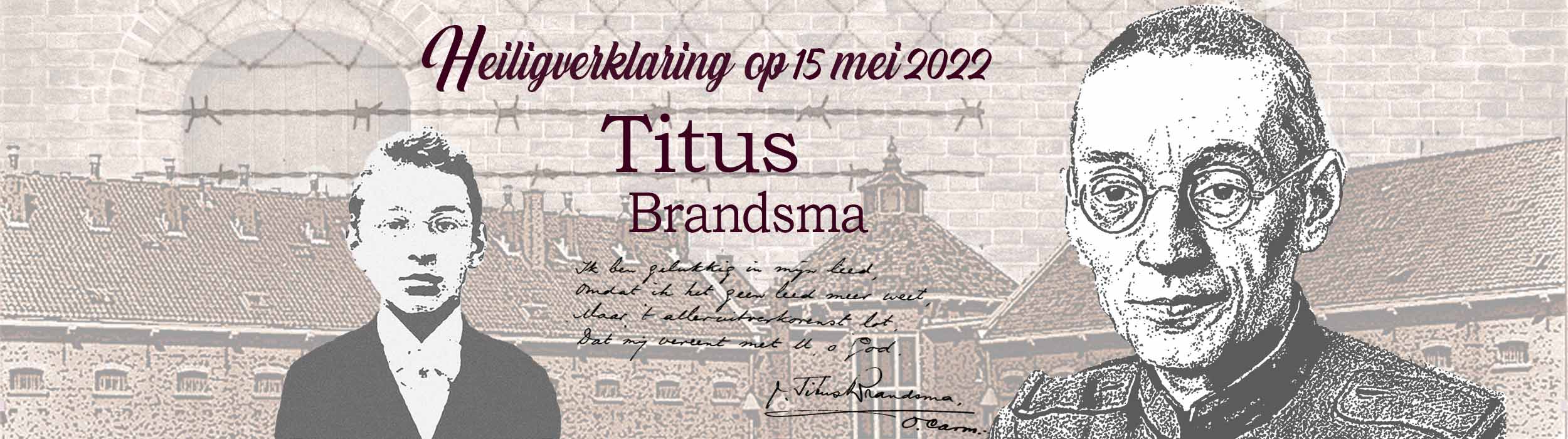 aankondiging Heiligverklaring Titus Brandsma op 15 mei 2022