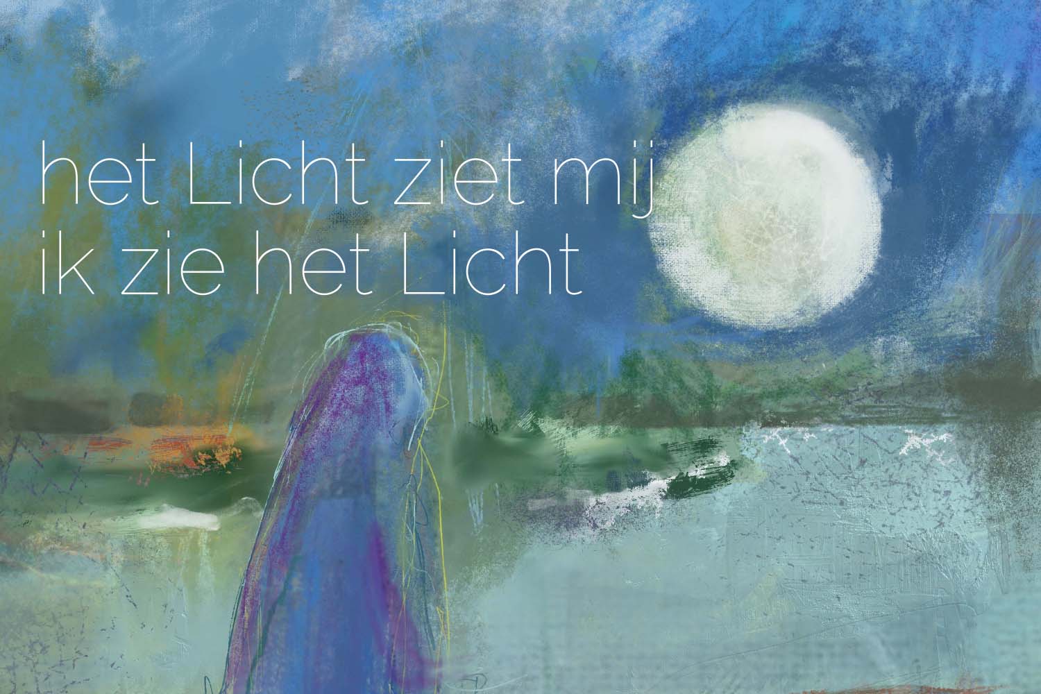 titelschilderij expositie 'het Licht ziet mij, ik zie het Licht' ©AnneRiet de Boer 2024